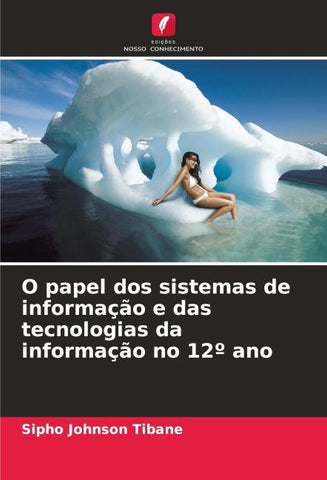 O papel dos sistemas de informação e das tecnologias da informação no 12º ano