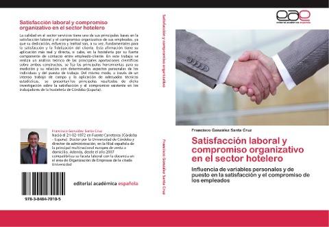 Satisfacción laboral y compromiso organizativo en el sector hotelero
