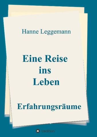 Eine Reise ins Leben
