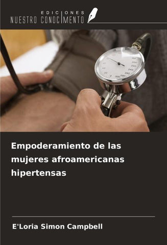 Empoderamiento de las mujeres afroamericanas hipertensas