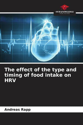The effect of the type and timing of food intake on HRV