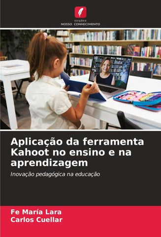 Aplicação da ferramenta Kahoot no ensino e na aprendizagem