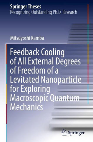 Feedback Cooling of All External Degrees of Freedom of a Levitated Nanoparticle for Exploring Macroscopic Quantum Mechanics