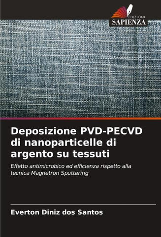 Deposizione PVD-PECVD di nanoparticelle di argento su tessuti