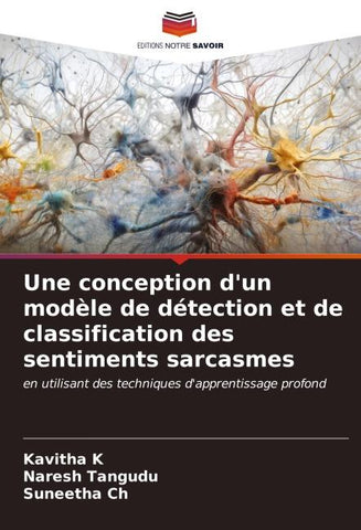 Une conception d'un modèle de détection et de classification des sentiments sarcasmes