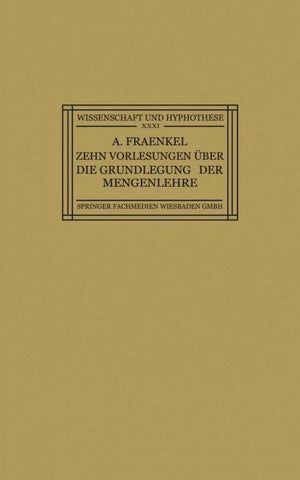 Zehn Vorlesungen Über die Grundlegung der Mengenlehre