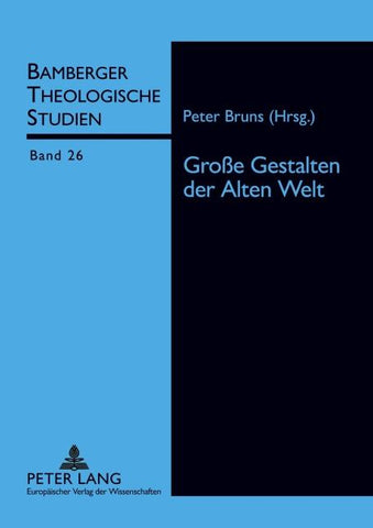 Große Gestalten der Alten Welt