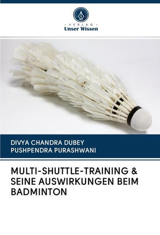 MULTI-SHUTTLE-TRAINING & SEINE AUSWIRKUNGEN BEIM BADMINTON