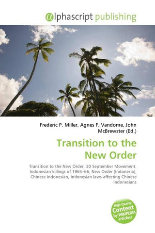 Transition to the New Order