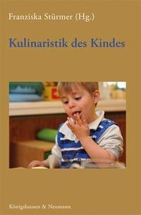 Kulinaristik des Kindes