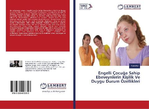 Engelli Çocu¿a Sahip Ebeveynlerin Ki¿ilik Ve Duygu Durum Özellikleri