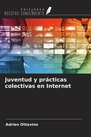 Juventud y prácticas colectivas en Internet
