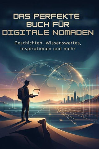 Das perfekte Buch für Digitale Nomaden