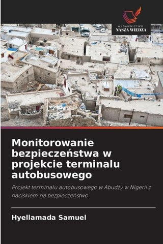 Monitorowanie bezpiecze¿stwa w projekcie terminalu autobusowego