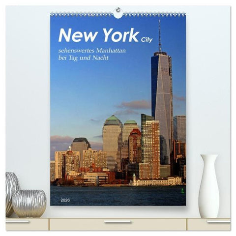 New York - sehenswertes Manhattan bei Tag und Nacht (hochwertiger Premium Wandkalender 2026 DIN A2 hoch), Kunstdruck in Hochglanz