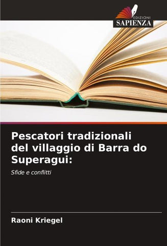 Pescatori tradizionali del villaggio di Barra do Superagui: