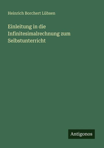 Einleitung in die Infinitesimalrechnung zum Selbstunterricht