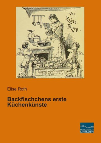 Backfischchens erste Küchenkünste