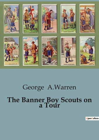 The Banner Boy Scouts on a Tour