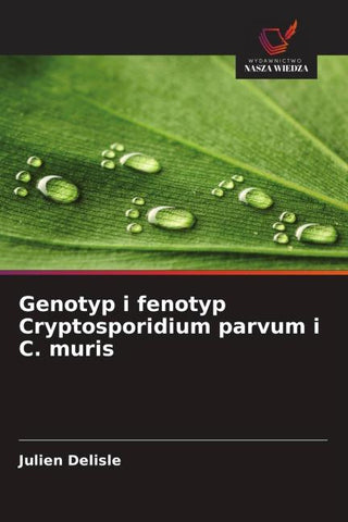 Genotyp i fenotyp Cryptosporidium parvum i C. muris