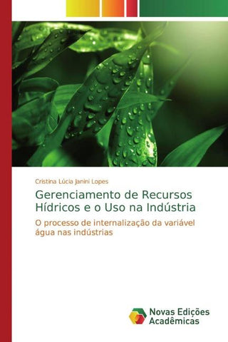 Gerenciamento de Recursos Hídricos e o Uso na Indústria