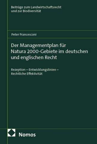 Der Managementplan für Natura 2000-Gebiete im deutschen und englischen Recht