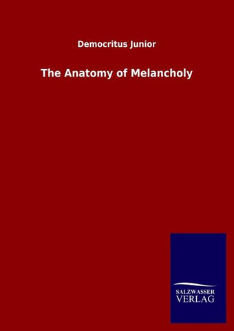 The Anatomy of Melancholy