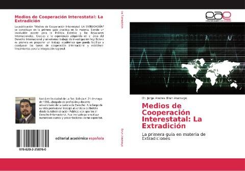 Medios de Cooperación Interestatal: La Extradición