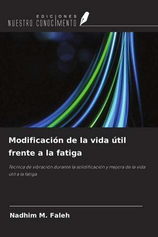 Modificación de la vida útil frente a la fatiga
