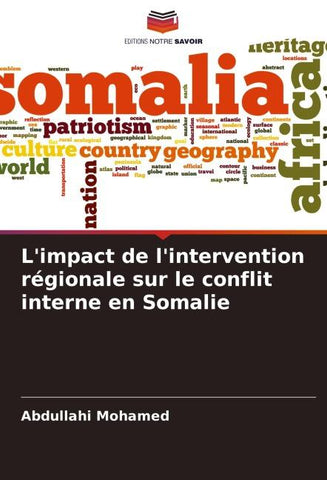 L'impact de l'intervention régionale sur le conflit interne en Somalie