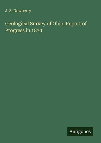Geological Survey of Ohio, Report of Progress in 1870
