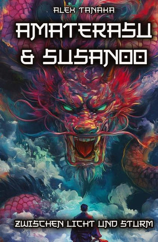Amaterasu und Susanoo – Zwischen Licht und Sturm