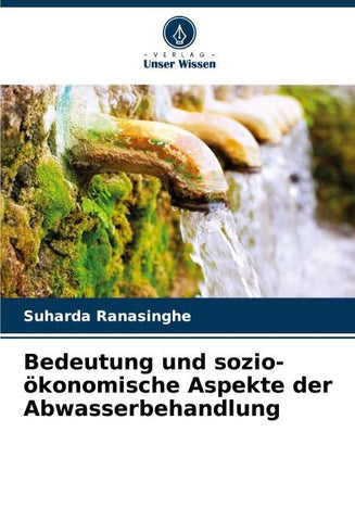 Bedeutung und sozio-ökonomische Aspekte der Abwasserbehandlung