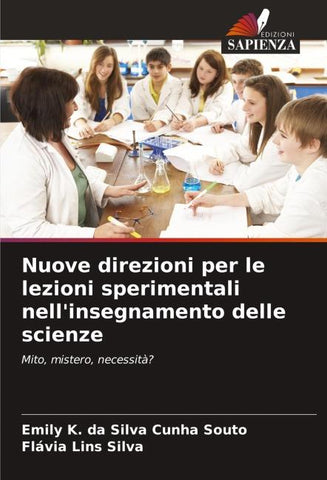Nuove direzioni per le lezioni sperimentali nell'insegnamento delle scienze