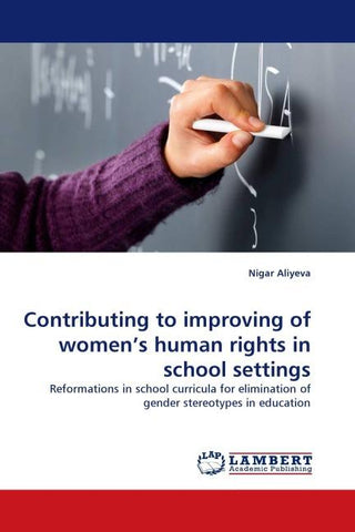 Contributing to improving of women''s human rights in school settings