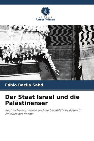 Der Staat Israel und die Palästinenser