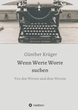 Wenn Werte Worte suchen