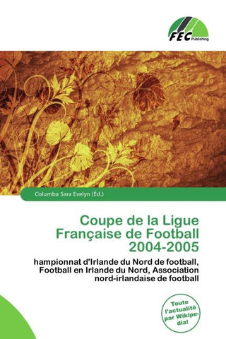 Coupe de la Ligue Française de Football 2004-2005