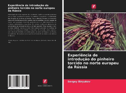 Experiência de introdução do pinheiro torcido no norte europeu da Rússia