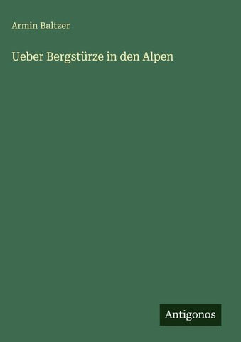 Ueber Bergstürze in den Alpen