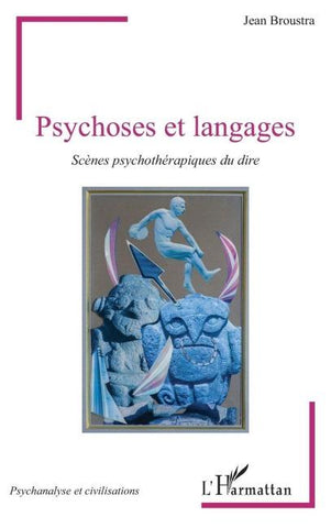 Psychoses et langages