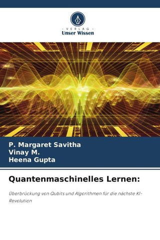Quantenmaschinelles Lernen: