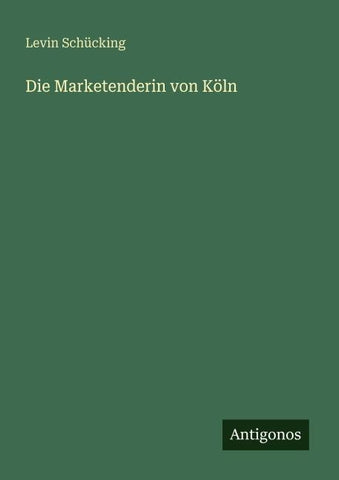 Die Marketenderin von Köln