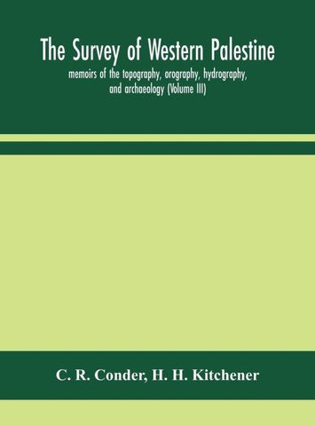 The Survey Of Western Palestine