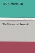 The Wonders of Pompeii