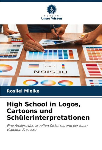 High School in Logos, Cartoons und Schülerinterpretationen