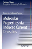 Molecular Properties via Induced Current Densities