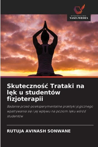 Skuteczno¿¿ Trataki na l¿k u studentów fizjoterapii