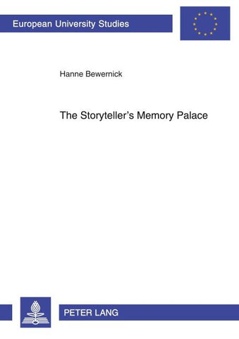 The Storyteller’s Memory Palace