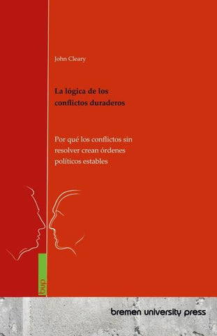 La lógica de los conflictos duraderos
